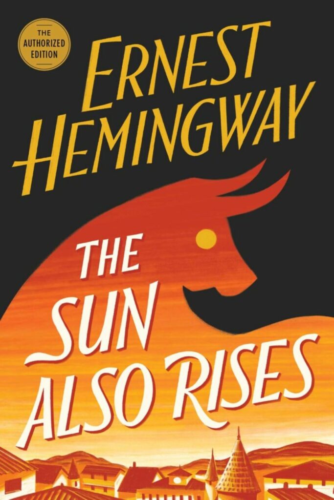 Ernest Hemingway - The Sun Also Rises