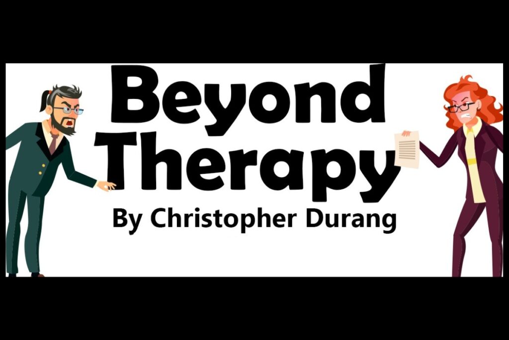 Acrosstown Repertory Theater will perform Beyond Therapy from April 19 through May 4.