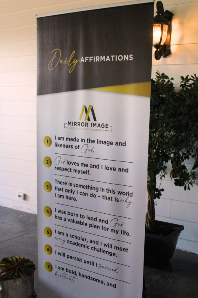 Daily affirmations taught to Mirror Image Leadership Academy scholars.