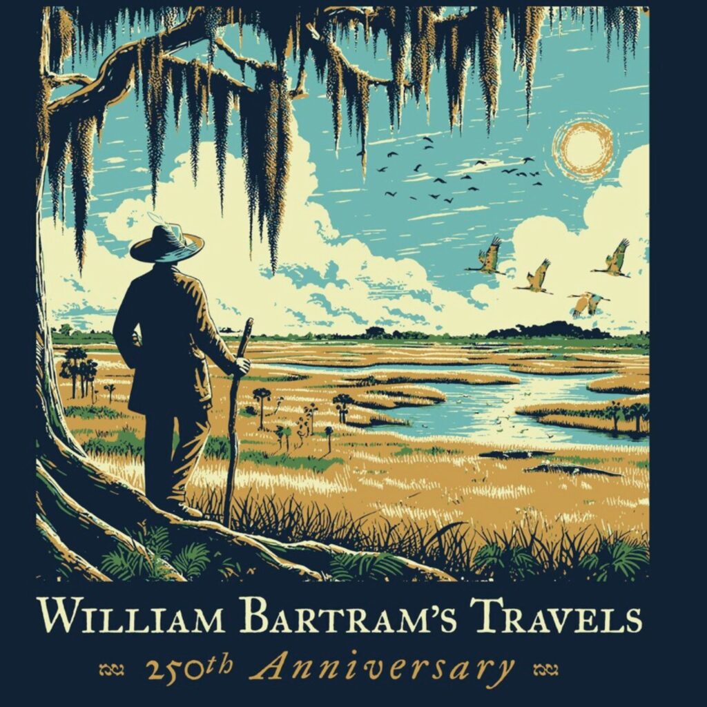 This poster was designed by Aesthetic Printing for the Friends of Paynes Prairie Inc. celebration of the 250th Anniversary of William Bartram's Travels through Alachua County.