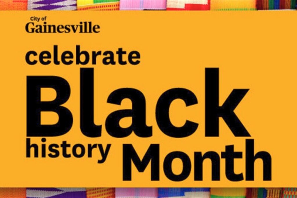 The City of Gainesville will commemorate Black History Month in February with free community events highlighting Black culture, history and achievements.