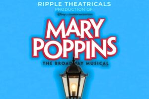 Ripple Theatricals to perform ‘Mary Poppins’ starting Friday