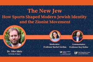 UF to host ‘How Sports Shaped Jewish Identity & the Zionist Movement’ lecture