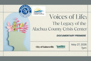 Matheson to premiere documentary on legacy of Alachua County Crisis Center