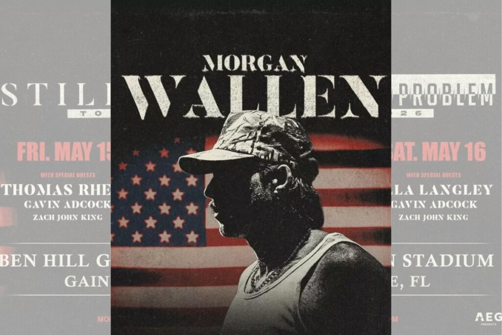 A concert poster shows Morgan Wallen will perform at Ben Hill Griffin Stadium on Friday and Saturday as part of his Still The Problem Tour 2026.