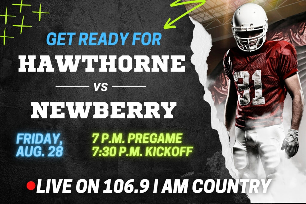 Newberry at Hawthorne will be broadcast on Friday, Aug. 28, on 106.9 I Am Country. Special to Mainstreet