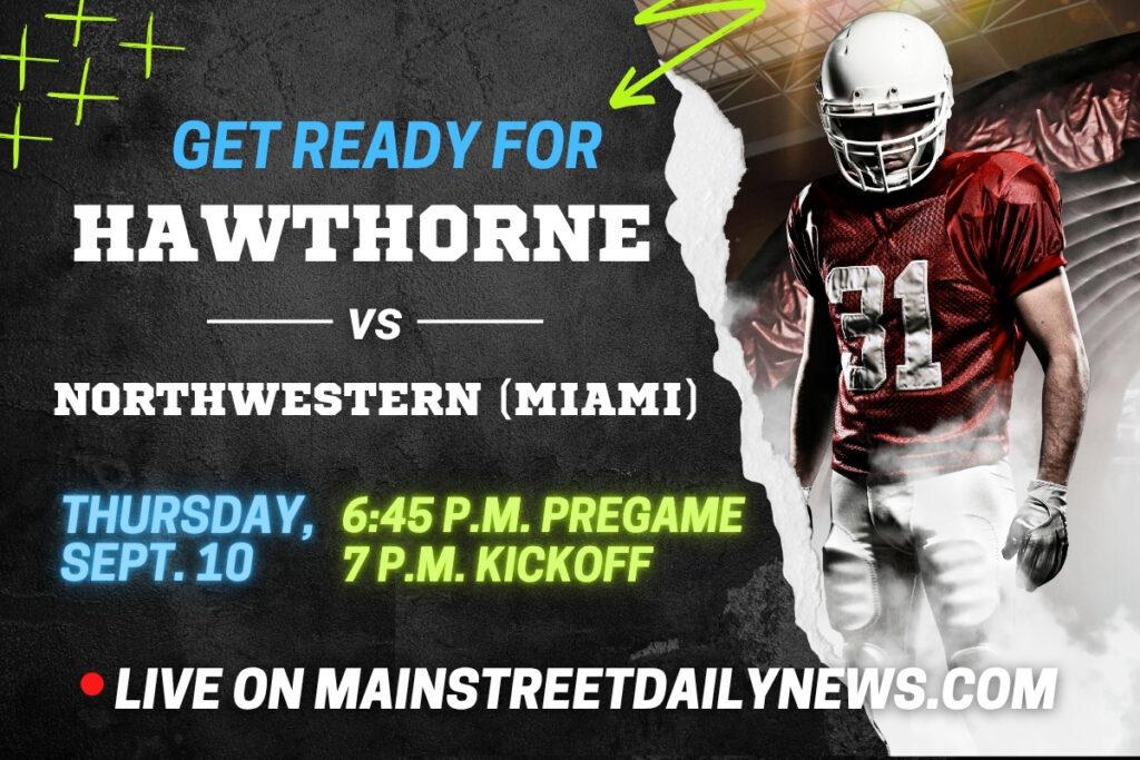 Mainstreet Daily News will livestream the Norwestern (Miami) at Hawthorne game at 7 p.m. on Thursday.
