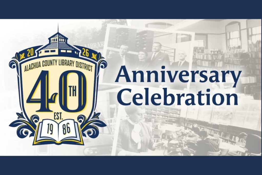 The Alachua County Library District will celebrate its 40th anniversary with a community celebration on Saturday, Oct. 3, at the Headquarters Library in Gainesville. Courtesy ACLD